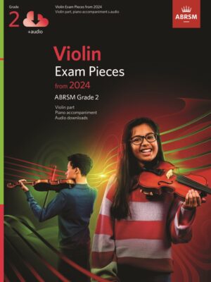 Violin Exam Pieces from 2024 ABRSM Grade 2 (Violin Part, Piano Accompaniment & Audio)